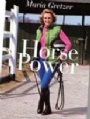 H�STSPORT Maria Gretzer Horse  Power