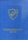 Djurg�rdens IF Djurg&aring;rdens IF 100 &aring;r 1891-1991 