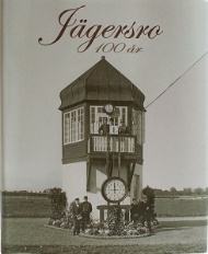 Sportboken - J&auml;gersro 100 &aring;r 1907-2007
