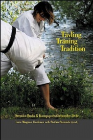 Sportboken - Tvling, trning, tradition  svenska Budo & kampsportsfrbundet 50 r