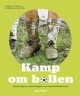 Kamp om bollen brukslagen, arbetarlagen och kamratklubbarna  - 120 Kr