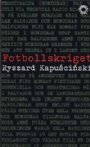 FOTBOLL-Klubbar-vrigt Fotbollskriget 