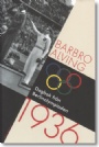 1936 Berlin-Garmisch Dagbok fr&aring;n Berlinolympiaden 1936