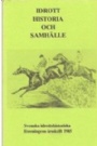 Idrott historia o samh�lle Idrott historia och samh&auml;lle S&auml;rtryck Idrottsmuseer