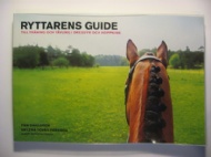 Sportboken - Ryttarens guide -  Till trning och tvling i dressyr och hoppning