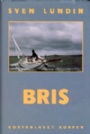 Segling - Sailing Bris