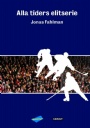ISHOCKEY - HOCKEY Alla tiders elitserie