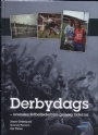 FOTBOLL-Klubbar-vrigt Derbydags  svenska fotbollsderbyn genom tiderna