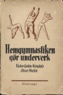 Gymnastik  Hemgymnastiken gr underverk