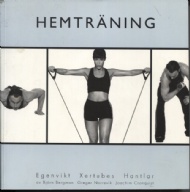 Sportboken - Hemtrning  egenvikt, xertubes, hantlar