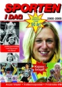 Sporten i dag  Sporten i dag 2005-06