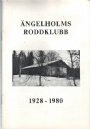Jubileumsskrifter Engelholms roddklubb 1928-1980