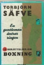 My world En gentleman ntrar ringen  Tio berttelser om boxning