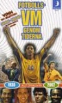 Fotboll-VM football-All World Cup Fotbolls-VM genom tiderna 1930-2002