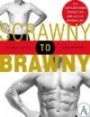 Bodybuilding Scrawny to Brawny