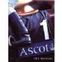 Jubileumsskrifter Ascot The History