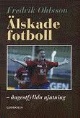 &Auml;lskade fotboll &aring;ngestfyllda njutning - 150 Kr