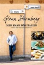 Kost-Mat Glenn Str&ouml;mberg  med smak f&ouml;r Italien - mat, minnen och m&ouml;ten 