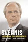 Fotboll Svennis ledarskap f&ouml;r m&auml;sterskap