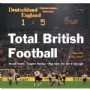 Brittisk fotboll-British football Total British Football