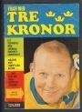 Ishockey Tr&auml;ff med Tre kronor