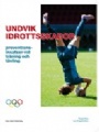 Idrottsmedicinsk Undvik idrottsskador