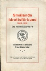All Old Sportsbooks Smlands idrottsfrbund 1902-1912