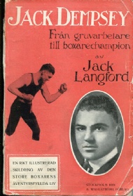 Sportboken - Jack Dempsey Fr&aring;n gruvarbetare till boxarechampion