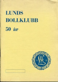 Sportboken - Lunds Bollklubb 50 &aring;r