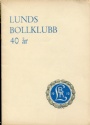 Jubileumsskrifter Lunds Bollklubb 40 &aring;r  1919-1959