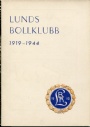 Jubileumsskrifter Lunds Bollklubb 25 &aring;r