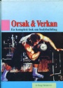 Bodybuilding Orsak & Verkan. En komplett bok om bodybuilding