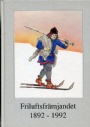 Jubileumsskrifter Fr&aring;n skidsport till skogsmulle
