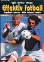Fotboll Internationell Effektiv fotball