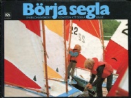 Sportboken - B&ouml;rja segla