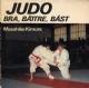Judo - Bra, B&auml;ttre, B&auml;st - 140 Kr