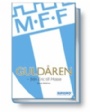 Malm� FF Guld&aring;ren fr&aring;n Erik till Hasse