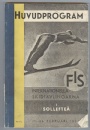Program Huvudprogram FIS Sollefte&aring; 1934