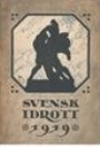 �rsskrifter-Yearbooks Svensk Idrott 1919 