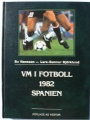 Fotboll VM/World Cup VM i fotboll 1982 Spanien