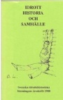 Idrott historia o samh�lle Idrott historia och samh&auml;lle 1988