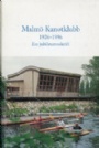 Jubileumsskrifter Malm&ouml; kanotklubb 70 &aring;r 1926-1996