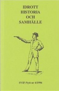 Sportboken - Idrott historia och samh&auml;lle 1996