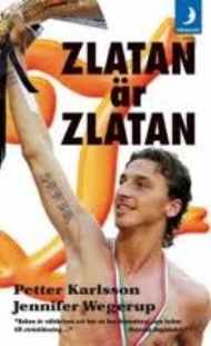 Sportboken - Zlatan &auml;r Zlatan