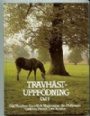 H�stsport-Horse Travh&auml;stuppf&ouml;dning Del 1