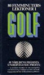 Golf 80 femminuters lektioner i golf