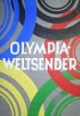 1936 Berlin-Garmisch Olympia-Weltsender Olympia world station. Lemetteur olympique mondiale.