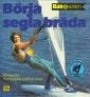 Surfing-Windsurfing-Br�da B&ouml;rja segla br&auml;da