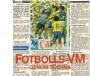 Fotboll VM/World Cup Fotbolls-VM genom tiderna