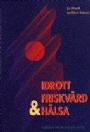 Idrottsmedicinsk Idrott Friskv&aring;rd & H&auml;lsa